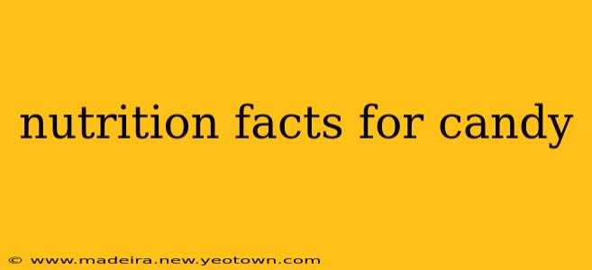 nutrition facts for candy