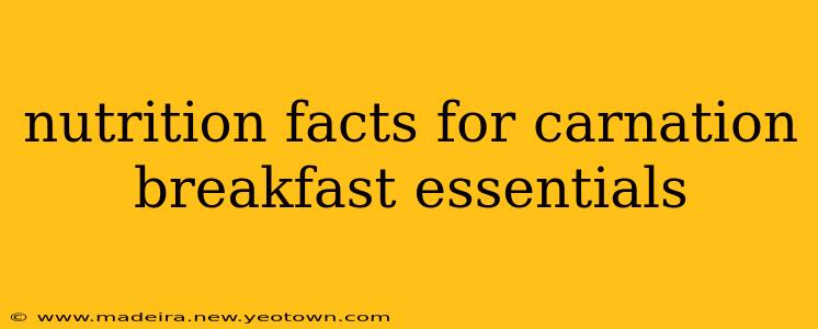 nutrition facts for carnation breakfast essentials