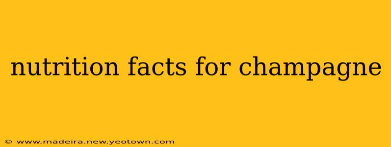 nutrition facts for champagne
