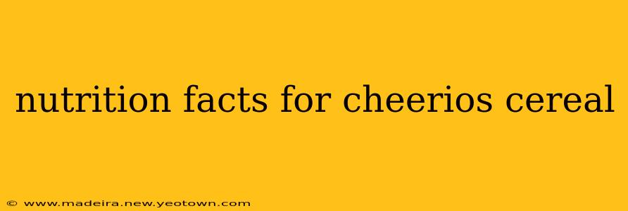 nutrition facts for cheerios cereal