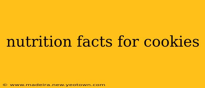 nutrition facts for cookies