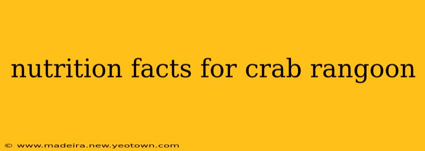 nutrition facts for crab rangoon