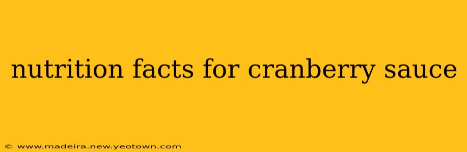 nutrition facts for cranberry sauce