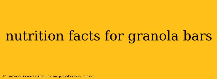 nutrition facts for granola bars