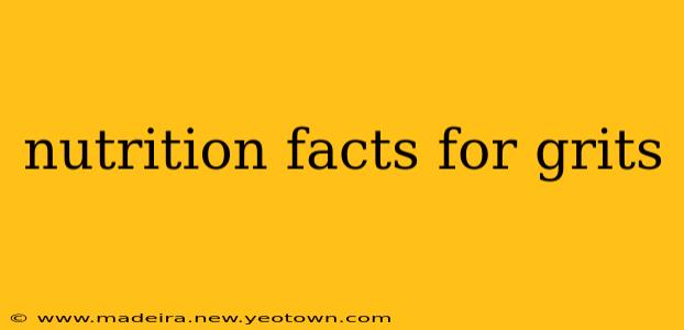 nutrition facts for grits