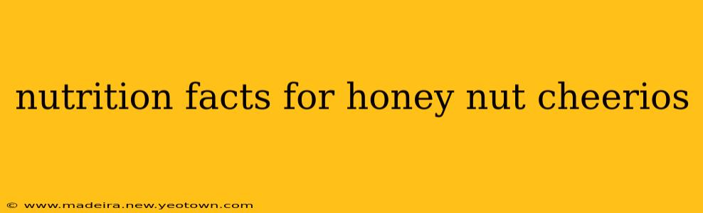 nutrition facts for honey nut cheerios