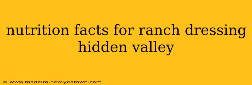 nutrition facts for ranch dressing hidden valley