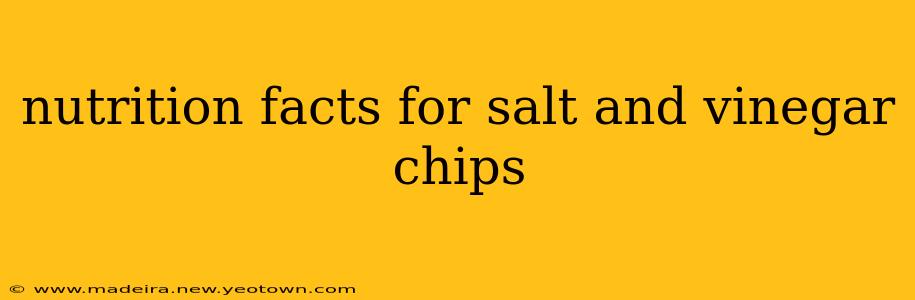 nutrition facts for salt and vinegar chips