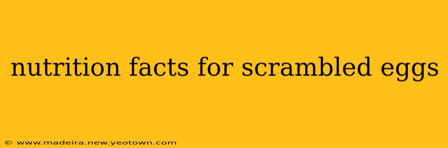 nutrition facts for scrambled eggs