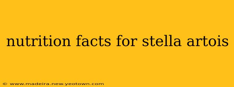 nutrition facts for stella artois