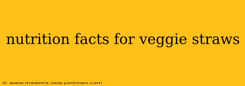 nutrition facts for veggie straws