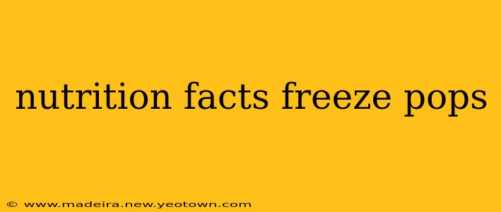 nutrition facts freeze pops