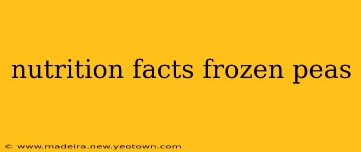 nutrition facts frozen peas