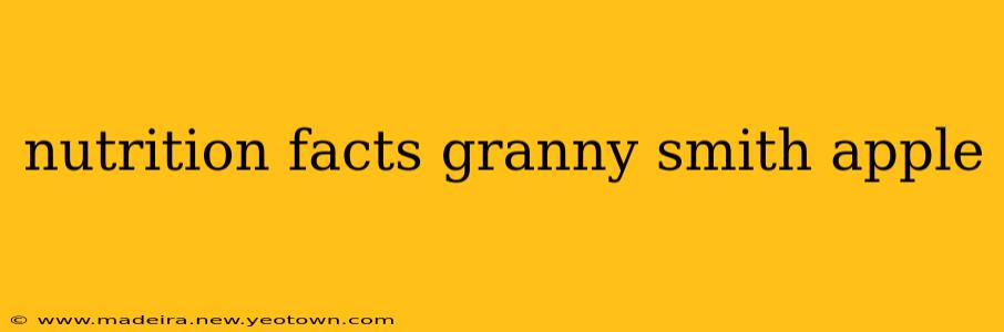 nutrition facts granny smith apple