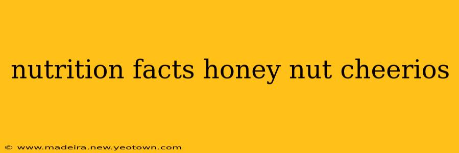 nutrition facts honey nut cheerios