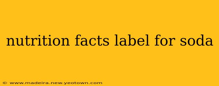 nutrition facts label for soda