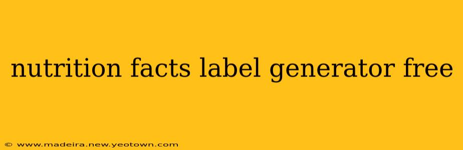 nutrition facts label generator free