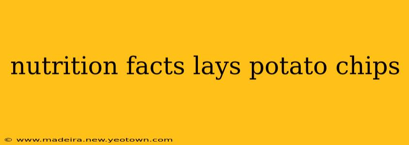 nutrition facts lays potato chips