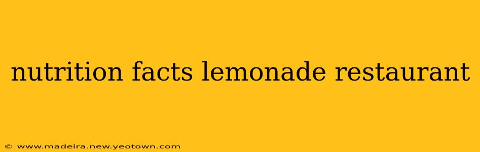nutrition facts lemonade restaurant
