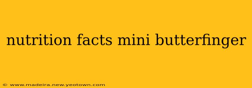 nutrition facts mini butterfinger