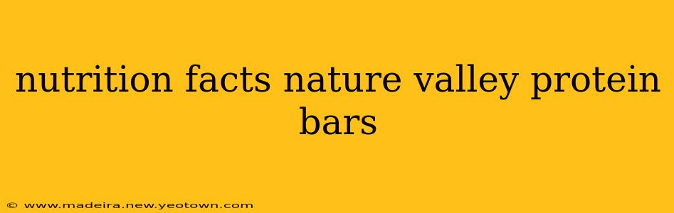 nutrition facts nature valley protein bars