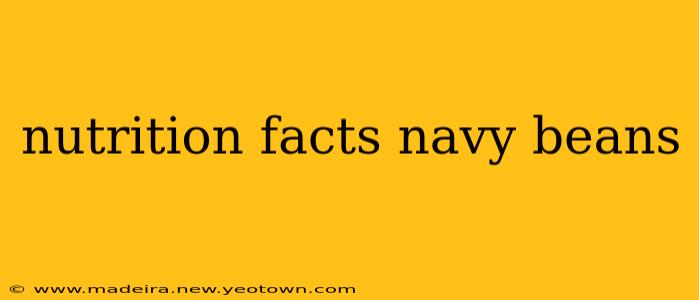 nutrition facts navy beans