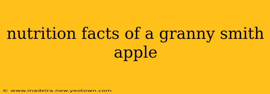 nutrition facts of a granny smith apple