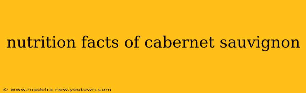 nutrition facts of cabernet sauvignon