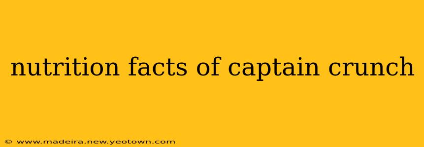 nutrition facts of captain crunch
