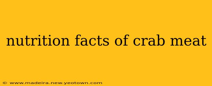 nutrition facts of crab meat