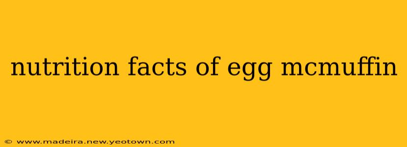 nutrition facts of egg mcmuffin