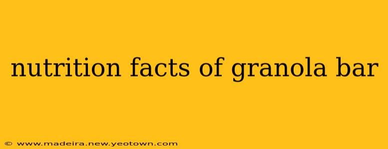 nutrition facts of granola bar