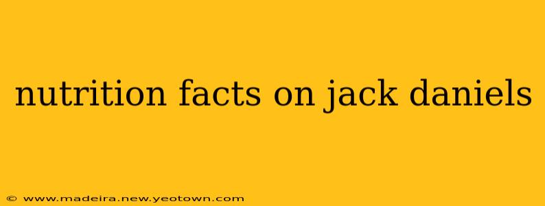 nutrition facts on jack daniels