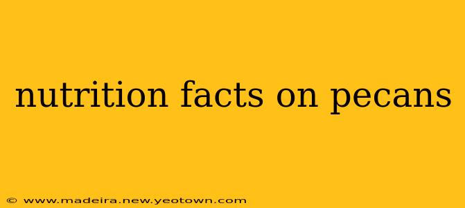 nutrition facts on pecans
