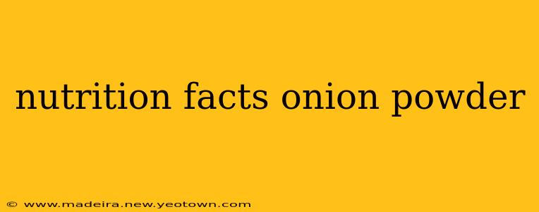 nutrition facts onion powder
