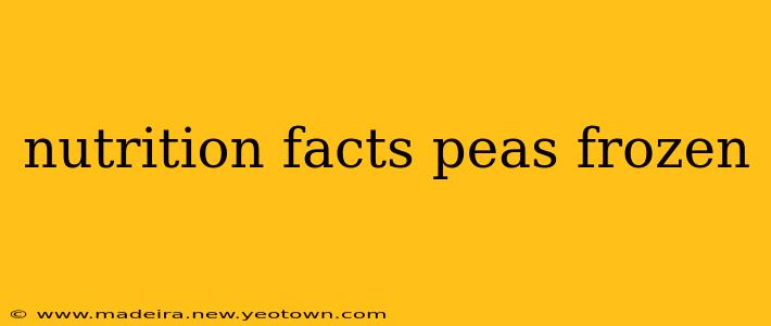 nutrition facts peas frozen