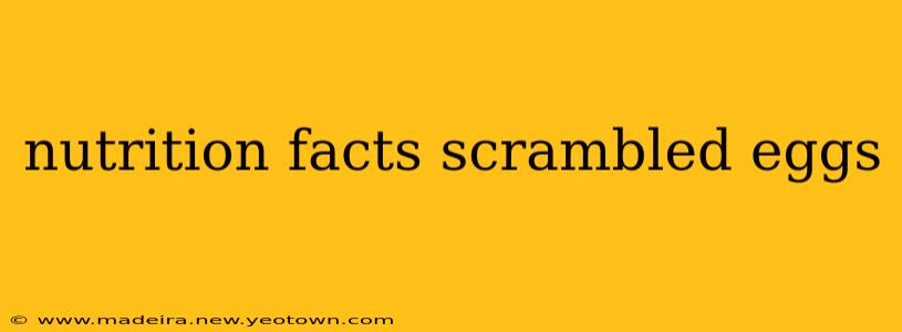 nutrition facts scrambled eggs