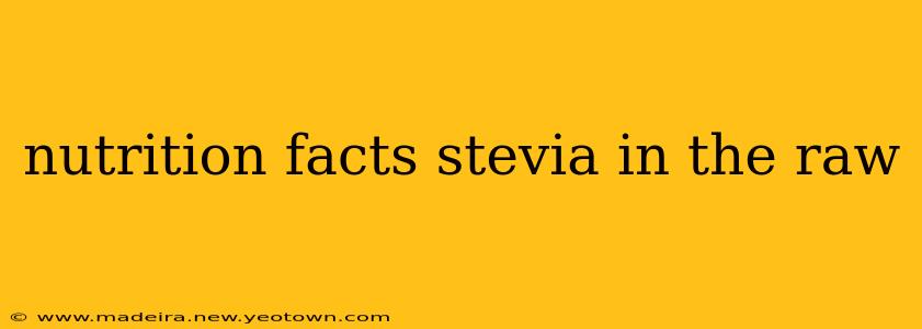 nutrition facts stevia in the raw