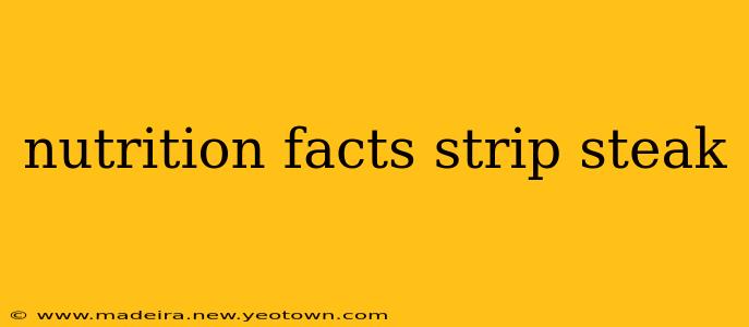 nutrition facts strip steak