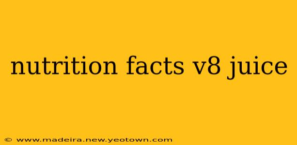 nutrition facts v8 juice