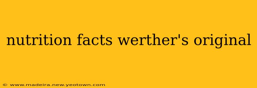 nutrition facts werther's original
