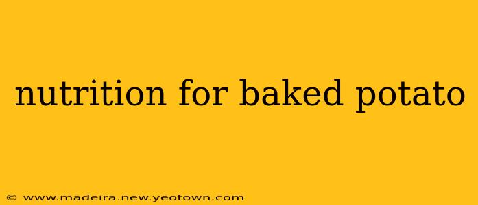 nutrition for baked potato