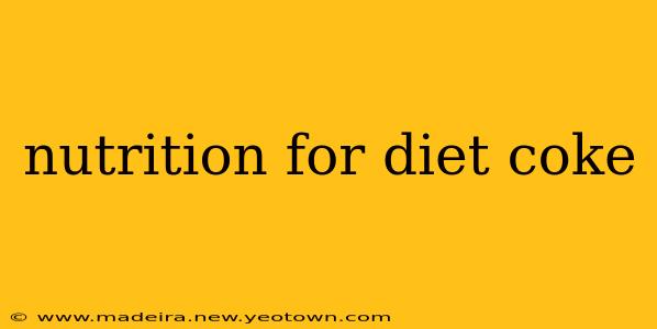 nutrition for diet coke