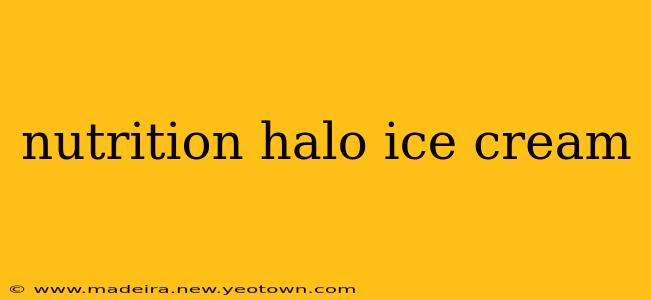nutrition halo ice cream