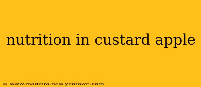nutrition in custard apple