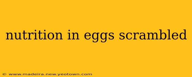 nutrition in eggs scrambled