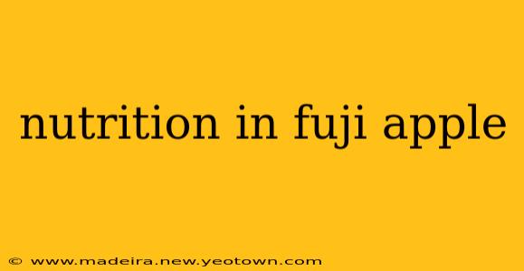 nutrition in fuji apple