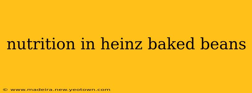 nutrition in heinz baked beans