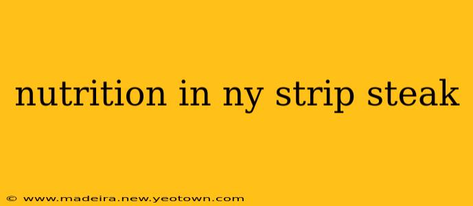 nutrition in ny strip steak