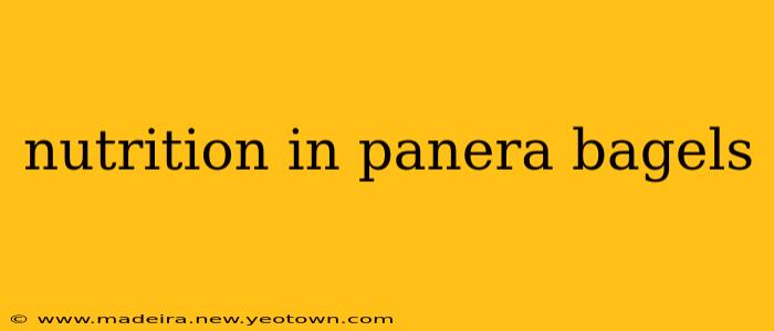 nutrition in panera bagels